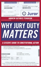 Why Jury Duty Matters