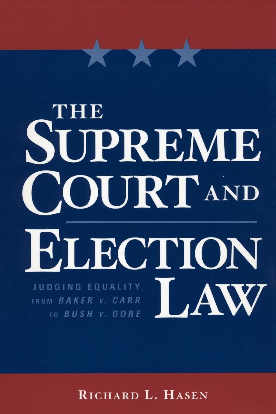 The Supreme Court And Election Law