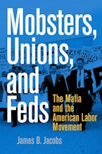 Mobsters, Unions, and Feds