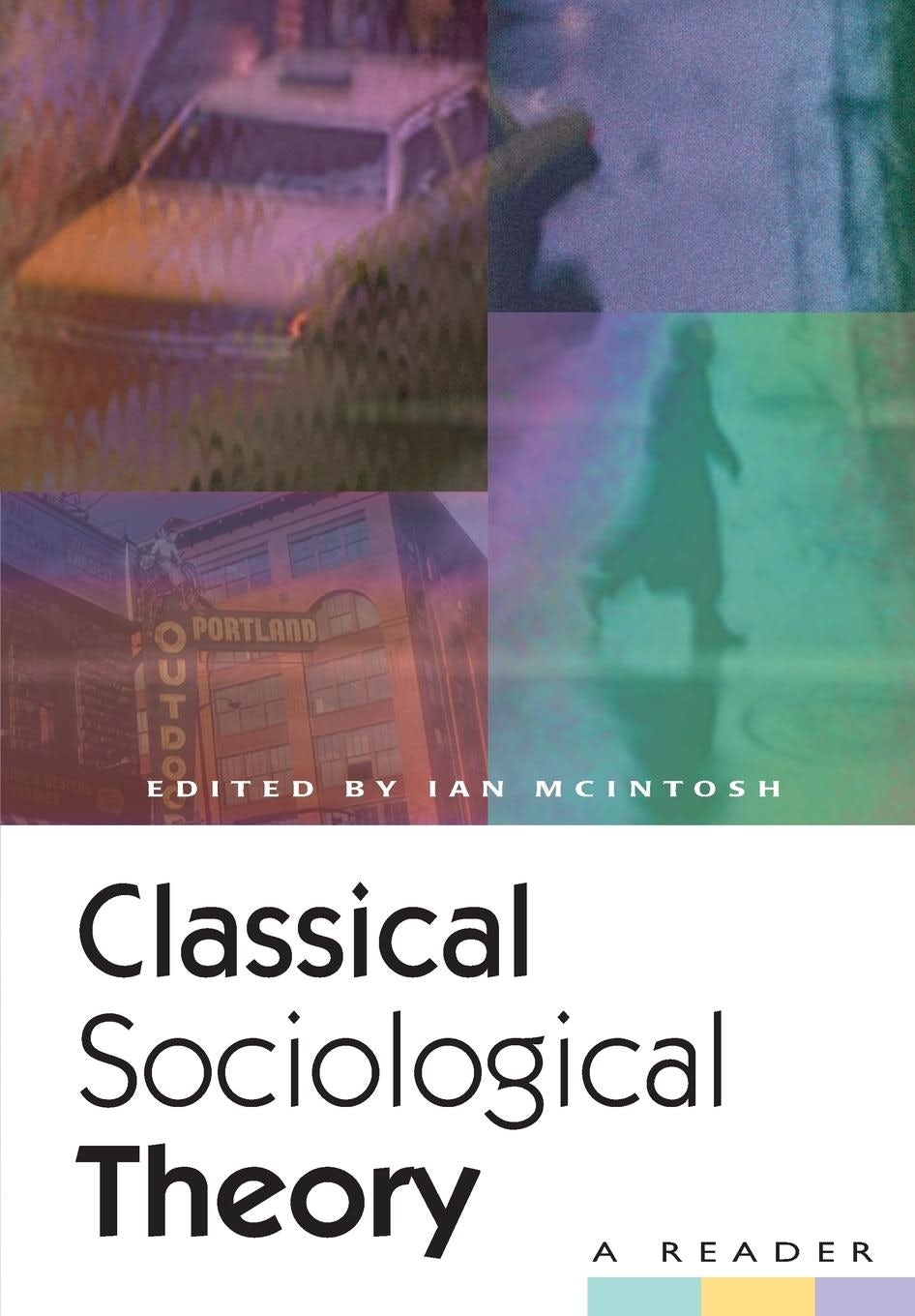 Classical Sociological Theory