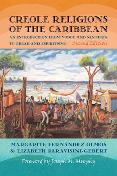 Creole Religions of the Caribbean