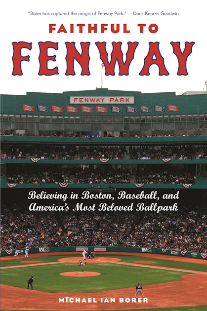 Fans are the source of Fenway Park's magic - The Boston Globe