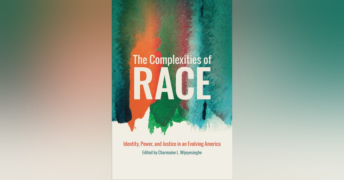The Complexities Of Race The Complexities Of Race