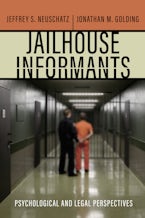 Jailhouse Informants Jailhouse Informants