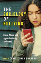 Cover of 'The Sociology of Bullying' by Christopher Donoghue 