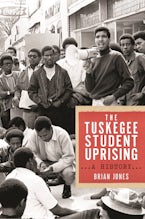 The Tuskegee Student Uprising The Tuskegee Student Uprising