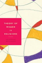 Theory of Women in Religions Theory of Women in Religions
