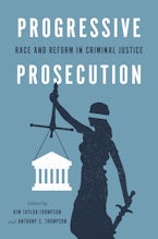 Progressive Prosecution Progressive Prosecution