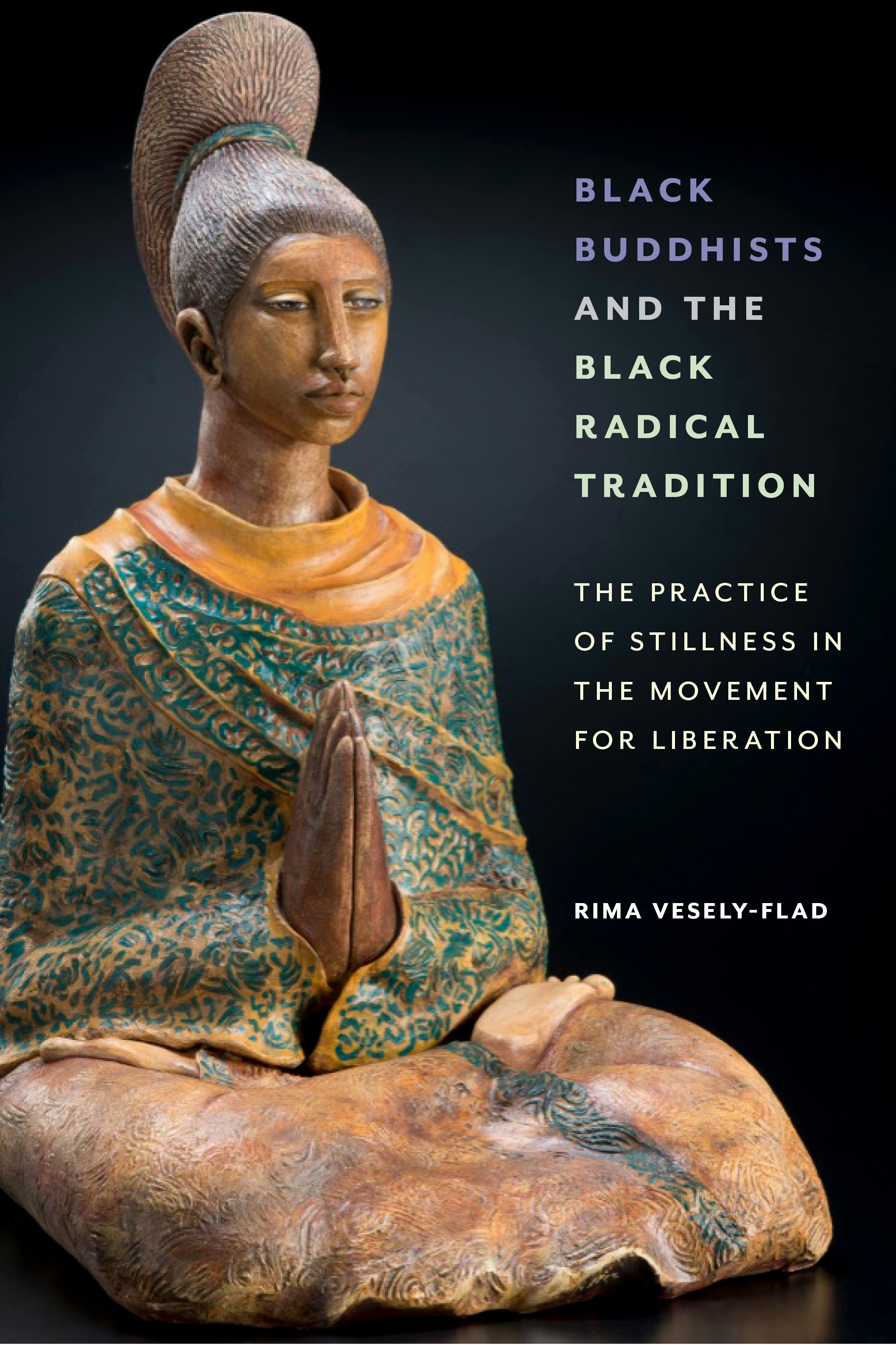 Black Buddhists And The Black Radical Tradition