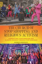 The Church of Stop Shopping and Religious Activism In the first image, people in colorful outfits protest. In the second, they raise their arms in a church.