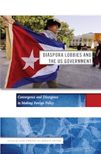 Diaspora Lobbies and the US Government