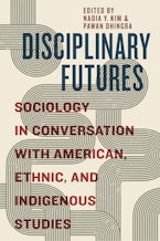Disciplinary Futures Disciplinary Futures