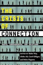 The Crisis of Connection