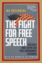 The Fight for Free Speech The Fight for Free Speech