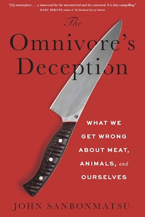 The Omnivore鈥檚 Deception The Omnivore鈥檚 Deception