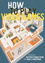 How to Play Video Games