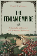 Cover of 'The Fenian Empire' by Patrick J. Mahoney 