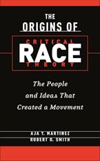 The Origins of Critical Race Theory