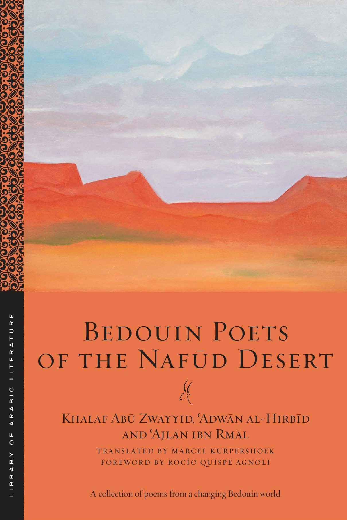 Bedouin Poets of the Nafūd Desert | Library of Arabic Literature