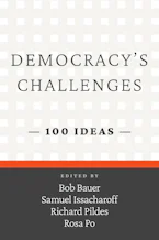 Democracy’s Challenges: 100 Ideas