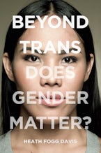 Beyond Trans