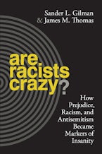 Are Racists Crazy?