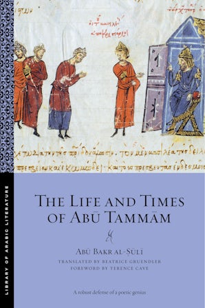 The Life and Times of Abū Tammām