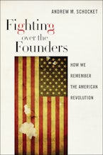 Fighting over the Founders