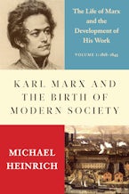 Karl Marx and the Birth of Modern Society