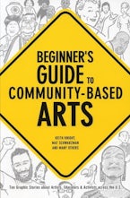 Beginners Guide to Community-Based Arts, 2nd Edition
