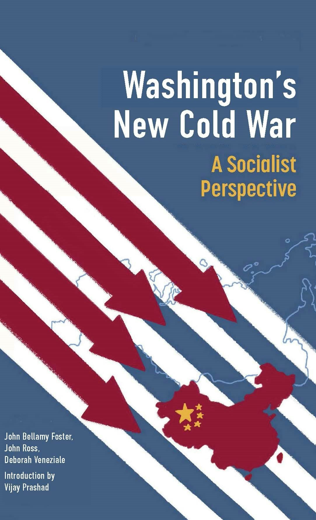 Washington's New Cold War Washington's New Cold War