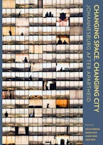 Changing Space, Changing City